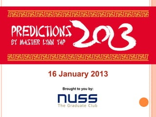 16 January 2013
Brought to you by:

 