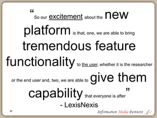 27
Platforms network transactions
 Normalize a set of behaviors
 Facilitate communication
 Transact information, goods & services
 Network effect drives usage & utility
 Provider costs decline
27
 