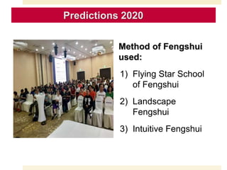Method of Fengshui
used:
1) Flying Star School
of Fengshui
2) Landscape
Fengshui
3) Intuitive Fengshui
Predictions 2020
 