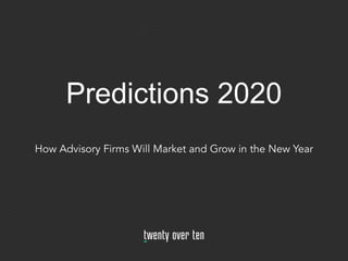 Predictions 2020
 