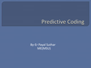 Predictive coding | PPTX