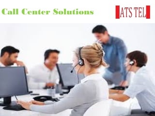 Call Center Solutions