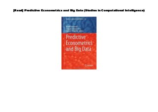 [Read] Predictive Econometrics and Big Data (Studies in Computational Intelligence)
 