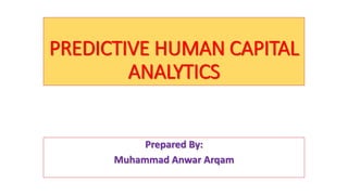 Predictive Human Capital Analytics 1 Pptx