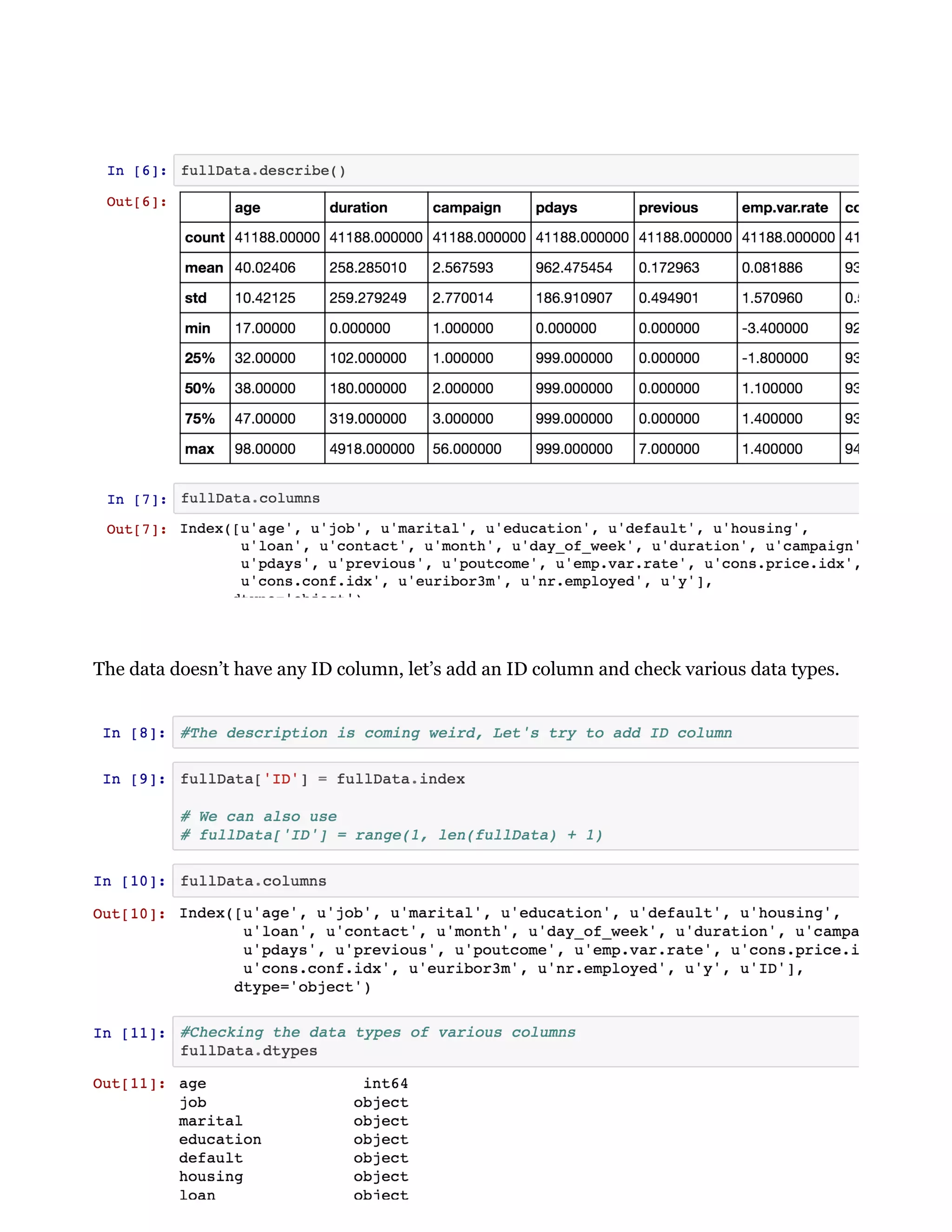 The data doesn’t have any ID column, let’s add an ID column and check various data types.
 