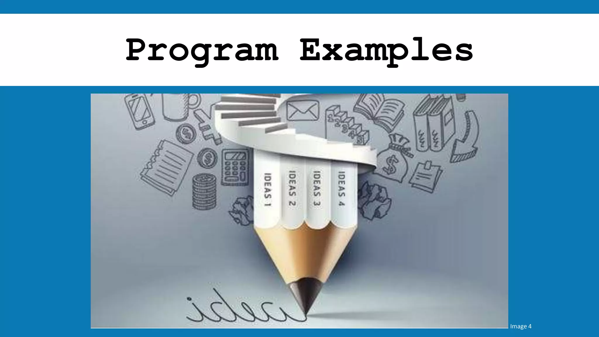 Program Examples
Image 4
 