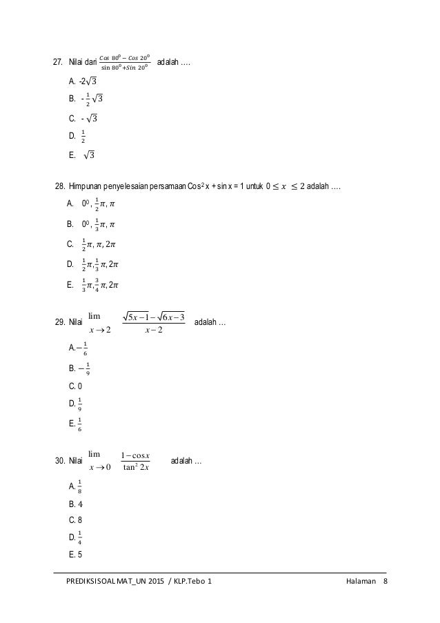 Prediksi soal un matematika IPA SMA 2015 kelompok 1 oleh