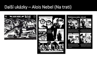Další ukázky – Alois Nebel (Na trati)
 