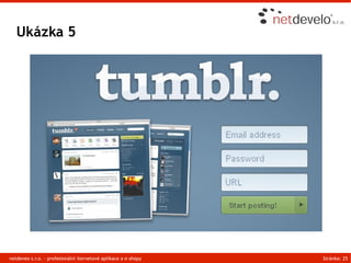 Ukázka 5




netdeveo s.r.o. - profesionální iternetové aplikace a e-shopy   Stránka: 25
 