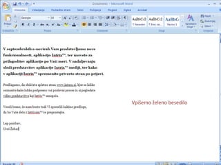 Vpišemo želeno besedilo