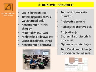 PREDSTAVITEV_INFORMATIVNI DAN_Lesarski tehnik SSI 2022_23 (1).pptx