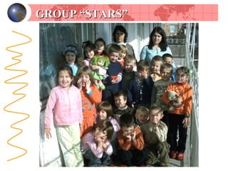 GROUP  “ STARS ” 