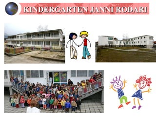 KINDERGARTEN JANNI RODARI 