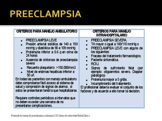 Protocolo de manejo de preeclampsia y eclampsia. E.S.E clínica de maternidad Rafael Calvo c.

 