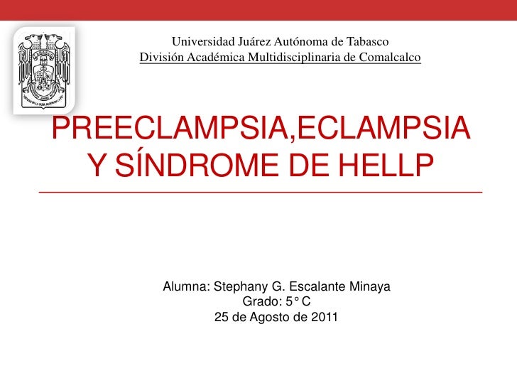 Preeclampsia, eclampsia, HELLP