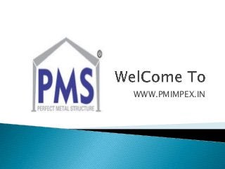 WWW.PMIMPEX.IN
 