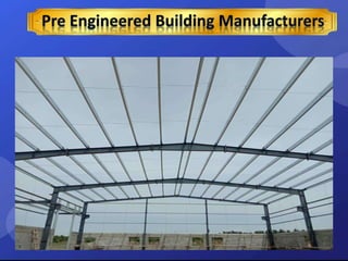 Pre Engineered  Building Manufacturers Erode.pptx