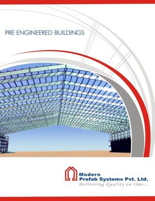 Pre engineered buildings