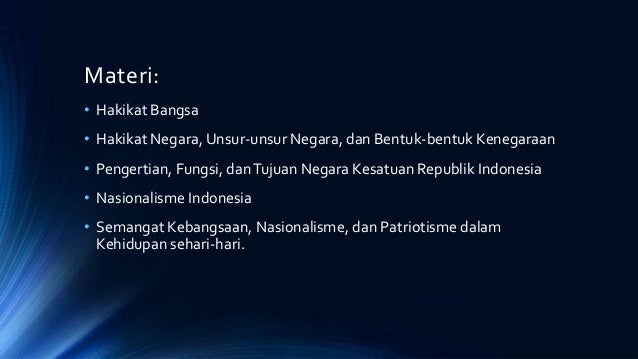 Hakikat Bangsa dan Negara