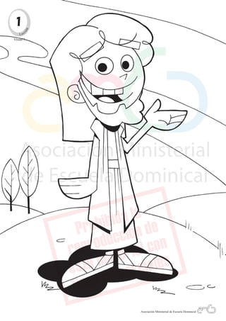 1       n
                                                     c
                                                   ió

                                                L ec
                                            Visual 3
Quiero ser como tú - EBDV | Pre-escolares




          8                                              Asociación Ministerial de Escuela Dominical
                                                           Asociación Ministerial de Escuela Dominical
 