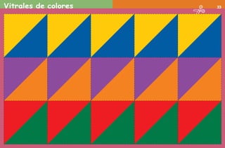 Vitrales de colores 33
AB-PREES-JUEGO-2-P-001-080.indd 33 23/2/11 00:36:12
 