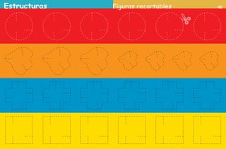Estructuras 45Figuras recortables
AB-PREES-JUEGO-2-P-001-080.indd 45 23/2/11 01:08:37
 