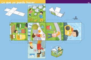 Lo que yo puedo hacer 73
2
3
1
Lo que yo puedo
1
2
3
AB-PREES-JUEGO-2-P-001-080.indd 73 23/2/11 01:17:16
 