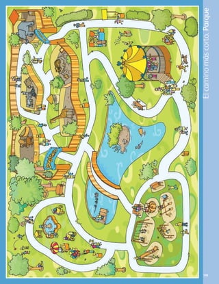 Elcaminomáscorto.Parque
102
AB-PREES-JUEGO-3-P-099-152.indd 102 31/01/13 12:16
 