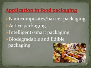 nanotechnology in food packaging | PPTX
