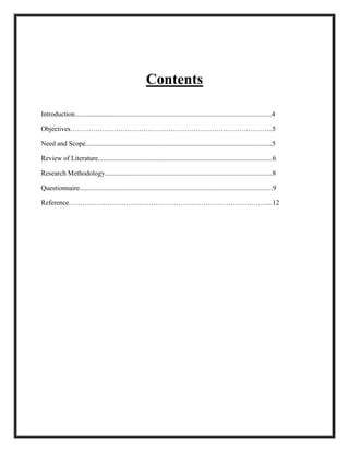 To examine the effectiveness  of word of mouth of opinion leader