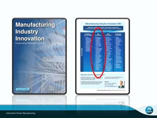 Information Driven Manufacturing 
 