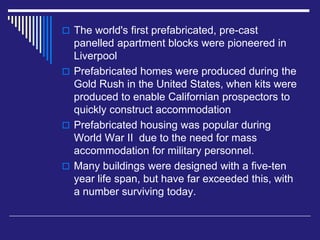 First Prefab Building PREFABRICATED BUILDING.ppt