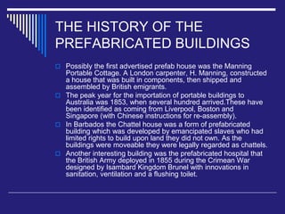 First Prefab Building PREFABRICATED BUILDING.ppt