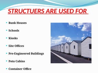 PREFABRICATED BUILDINGS TYPES AND ITS USAGE | PPTX