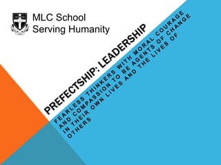 MLC School
Serving Humanity
 