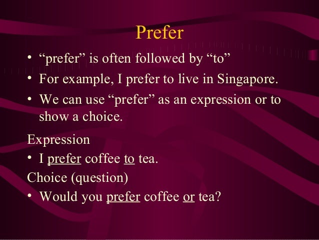 Prefer