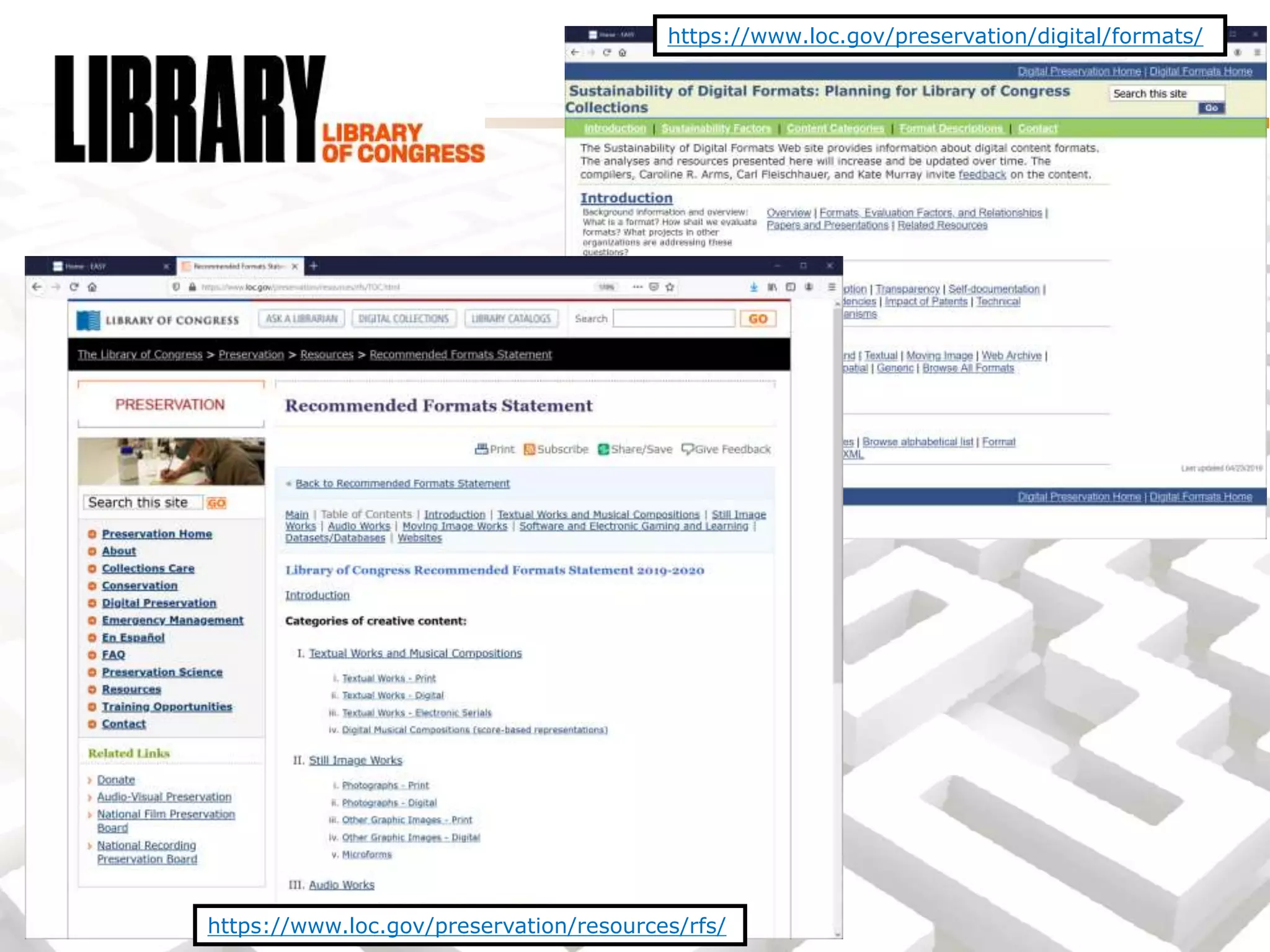 https://www.loc.gov/preservation/resources/rfs/
https://www.loc.gov/preservation/digital/formats/
 
