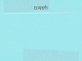 reapply
 