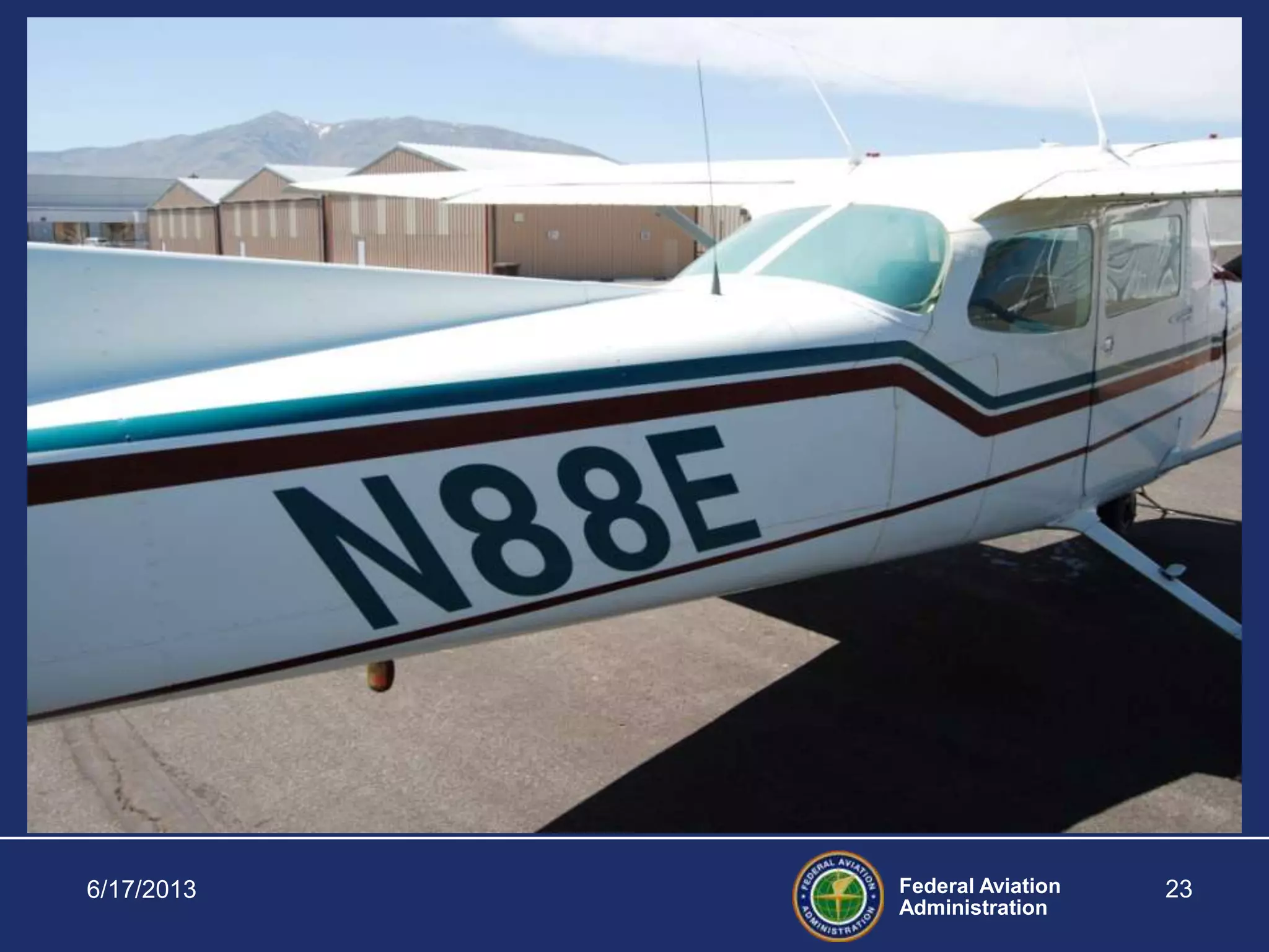 Federal Aviation
Administration
6/17/2013 23
 