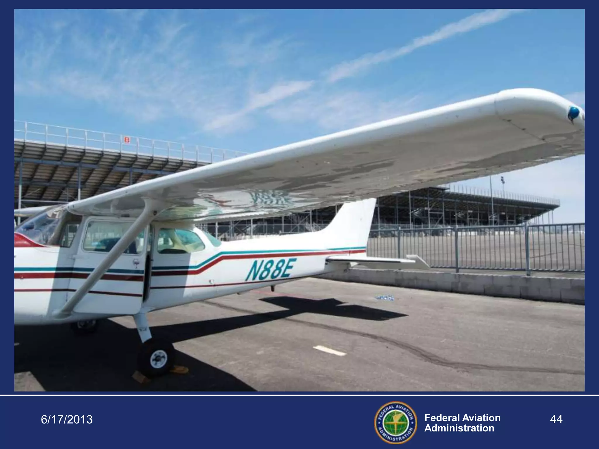 Federal Aviation
Administration
6/17/2013 44
 