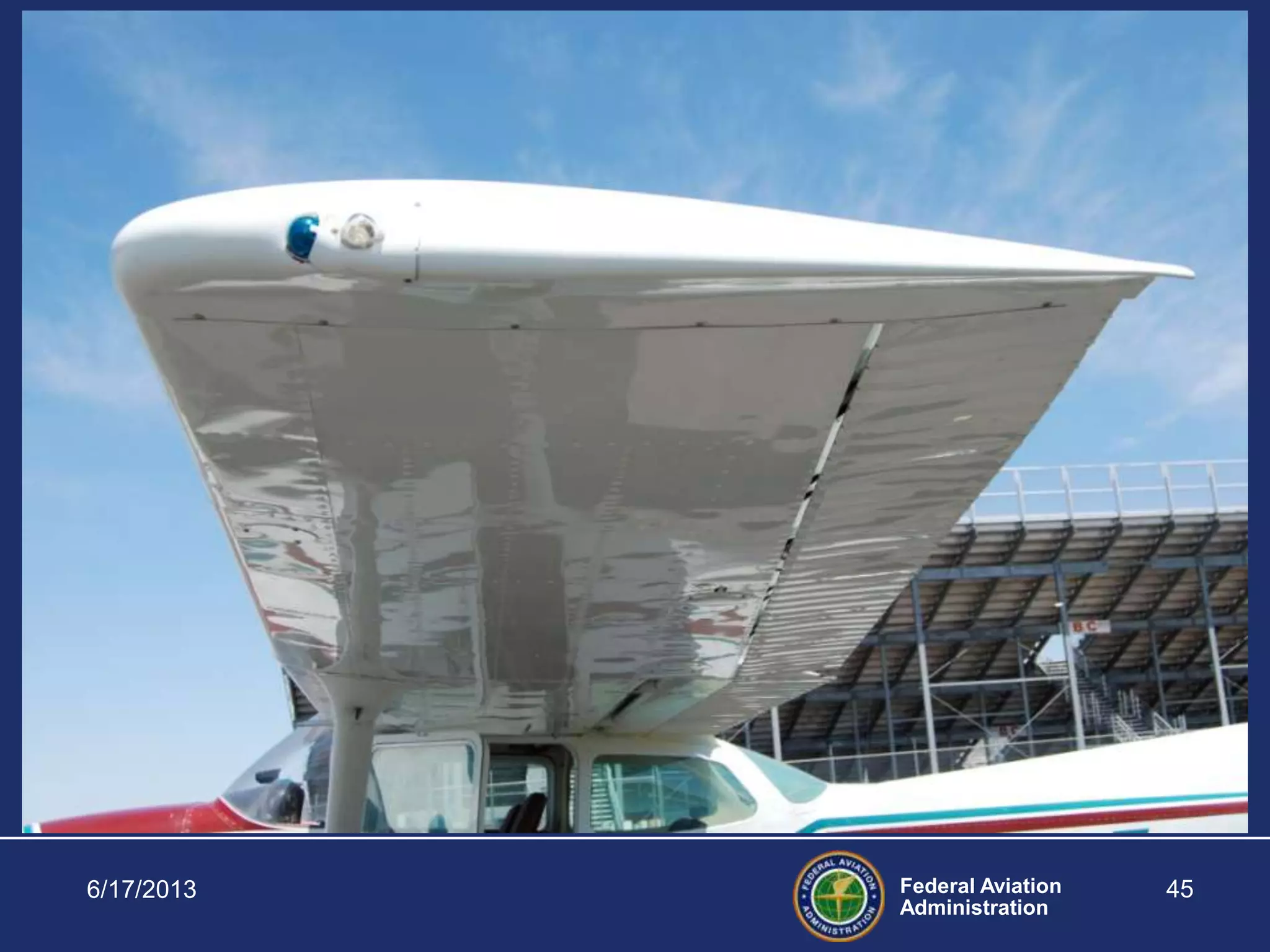 Federal Aviation
Administration
6/17/2013 45
 