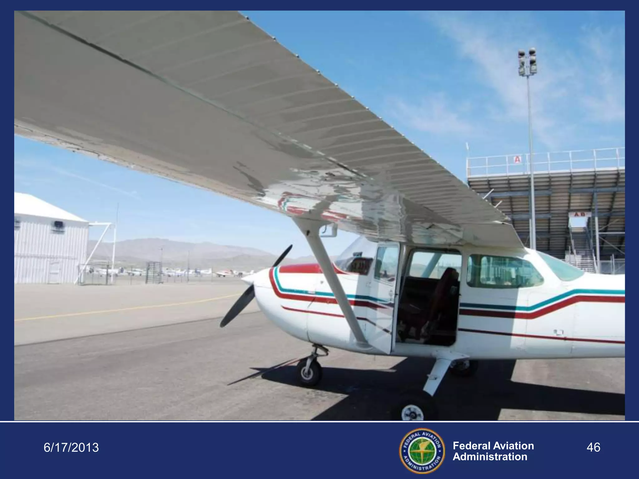 Federal Aviation
Administration
6/17/2013 46
 