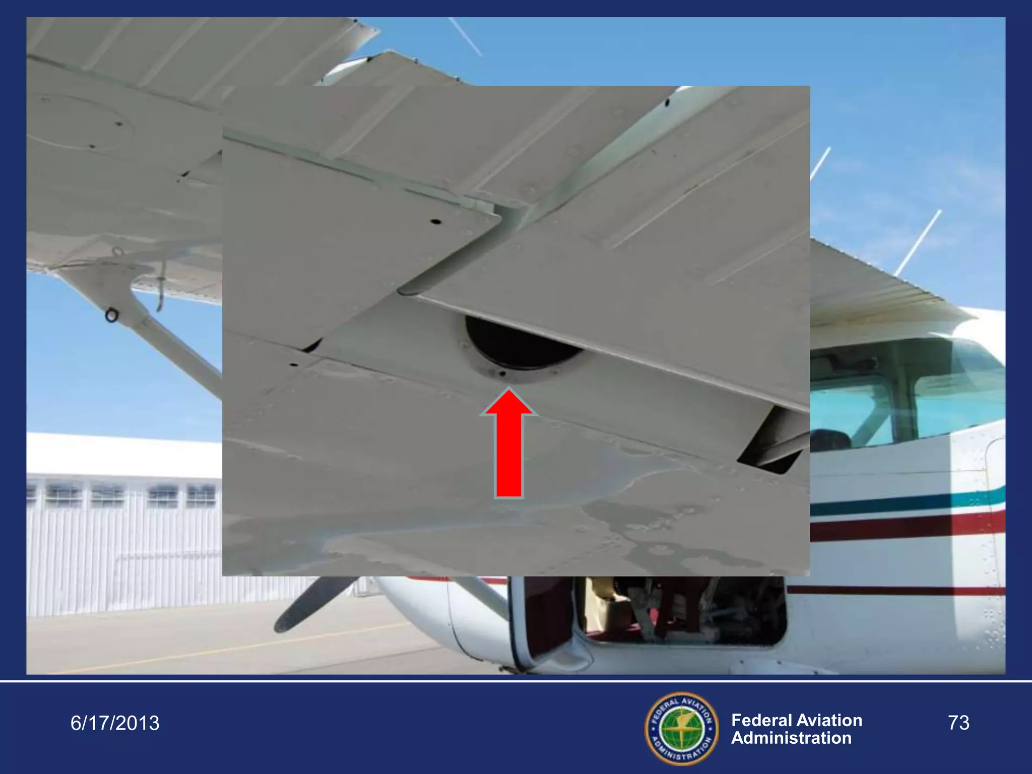 Federal Aviation
Administration
6/17/2013 73
 