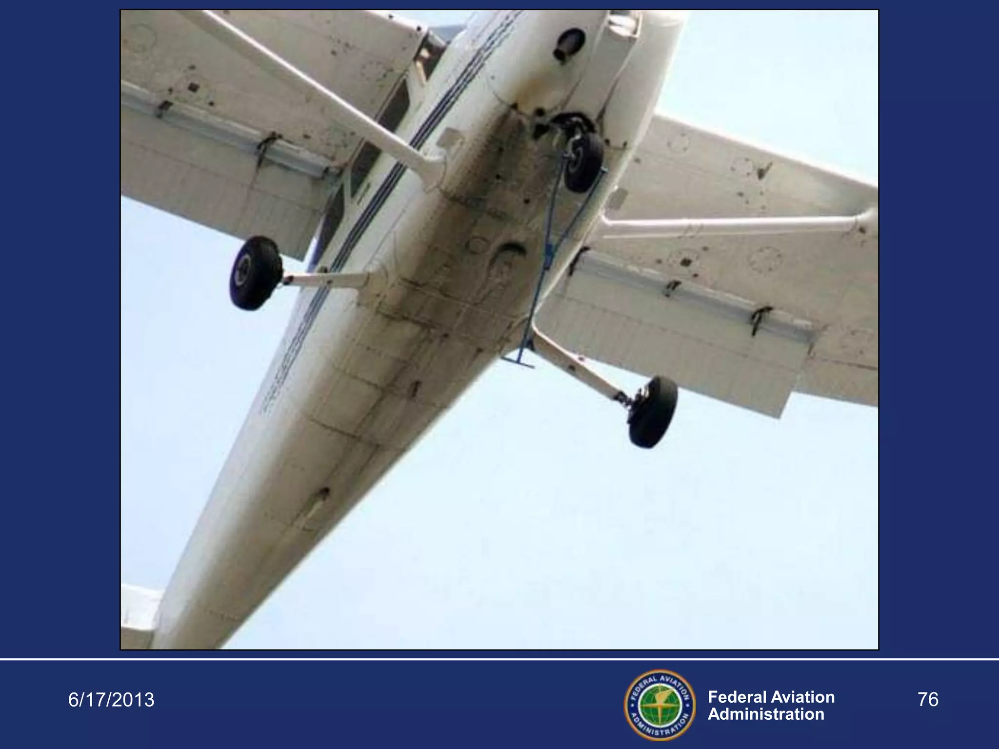 Federal Aviation
Administration
6/17/2013 76
 