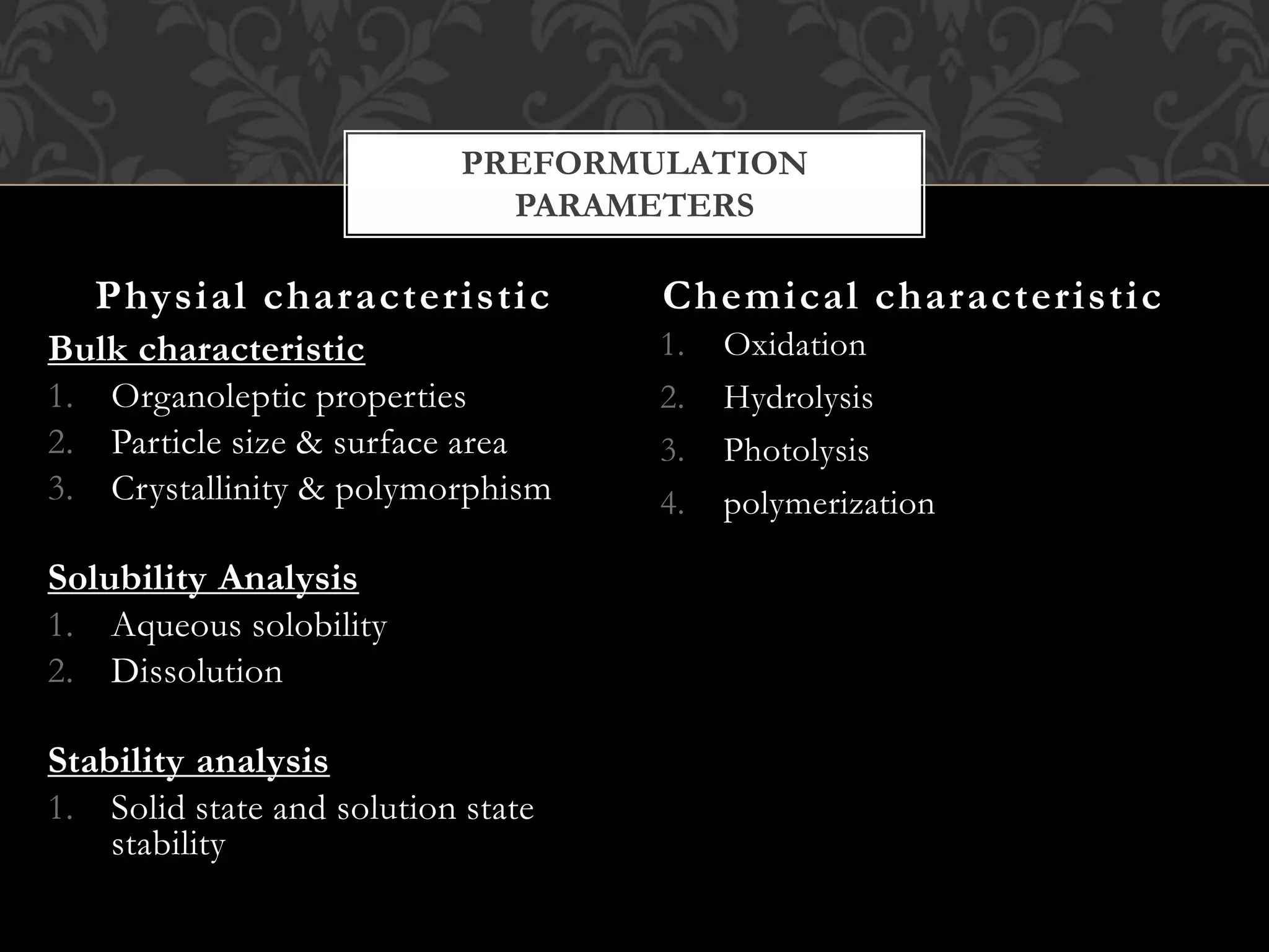 Preformulation introduction and organoleptic properties.pptx ...