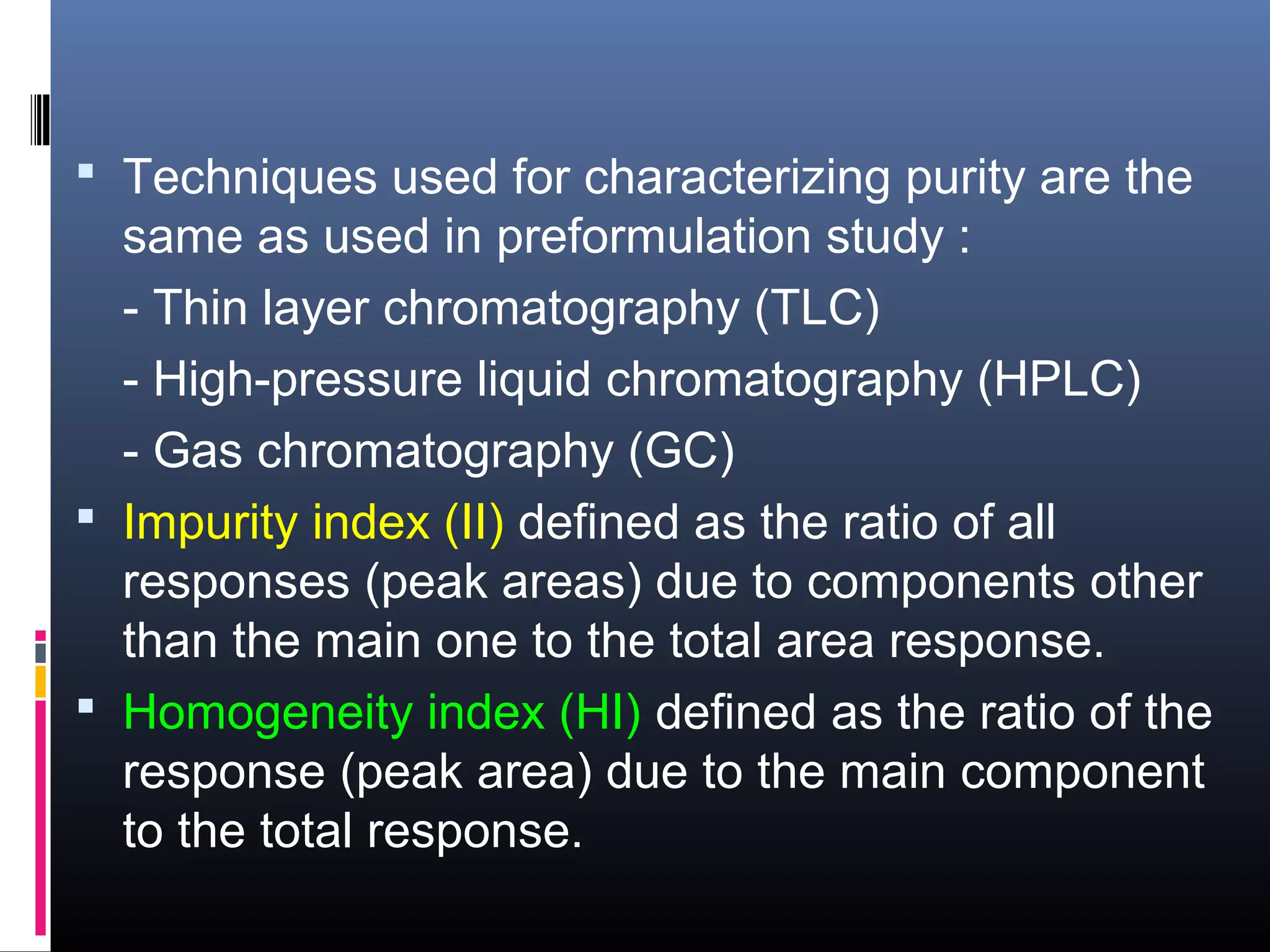 Preformulation testing of solid dosage forms | PPT