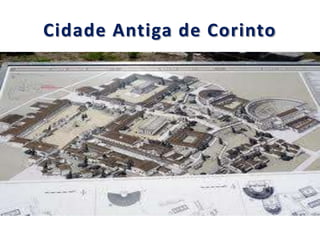 Cidade Antiga de Corinto
 