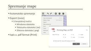 Spremanje mape
 Automatsko spremanje
 Export (izvoz)
 U besplatnoj inačici:
 Mindomo datoteka
 Tekstualna datoteka (....
