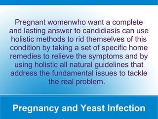 Pregnancy and yeast infection | PPT