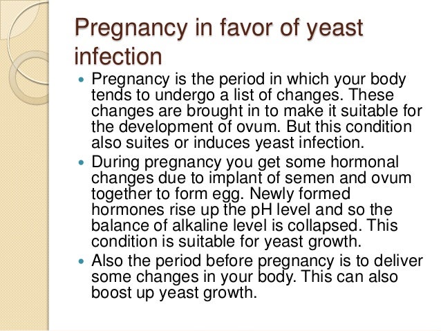 Pregnancy and yeast infection
